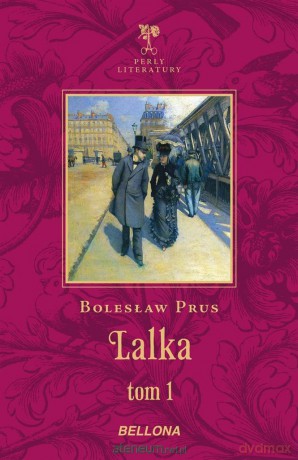 Lalka (Tom 1) - Bolesław Prus [KSIĄŻKA]