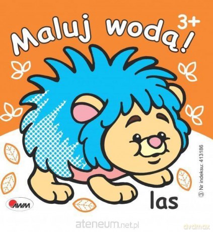 Maluj wodą! Las [KSIĄŻKA]