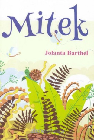 Mitek - wersja polska - Jolanta Barthel [KSIĄŻKA]