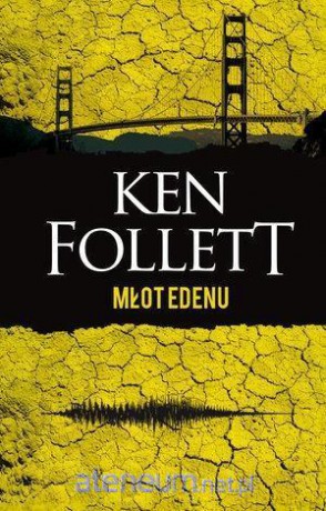 Młot Edenu - Ken Follet [KSIĄŻKA]