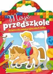 Moje przedszkole od 5 lat [KSIĄŻKA]