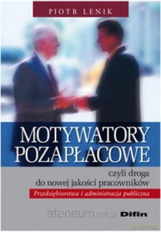 Motywatory pozapłacowe - Piotr Lenik [KSIĄŻKA]