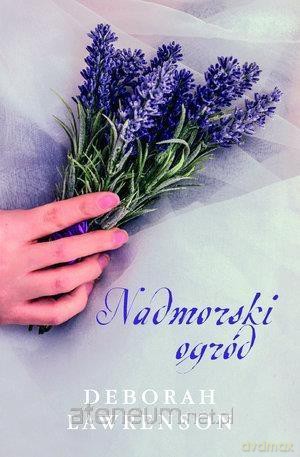 Nadmorski ogród - Deborah Lawrenson [KSIĄŻKA]