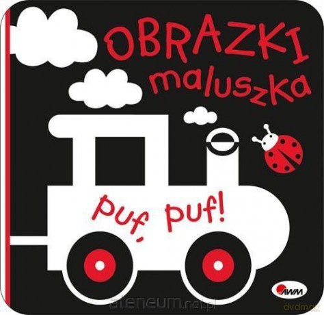 Obrazki maluszka. Puf, puf! [KSIĄŻKA]