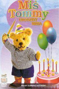Miś Tommy - Urodziny misia [DVD]