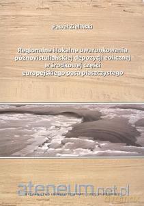 Regionalne i lokalne uwarunkowania... - Paweł Zieliński [KSIĄŻKA]