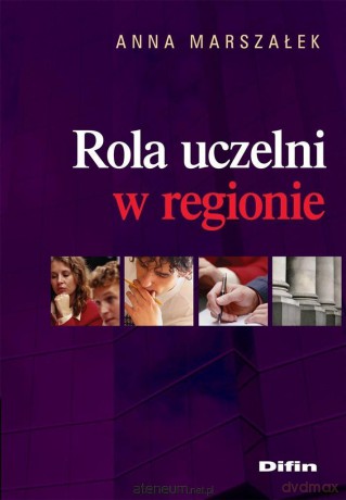 Rola uczelni w regionie - Anna Marszałek [KSIĄŻKA]