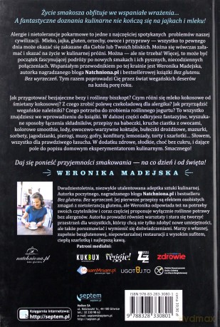 Słodkie sekrety, czyli bezglutenowe, roślinne - Weronika Madejska [KSIĄŻKA]