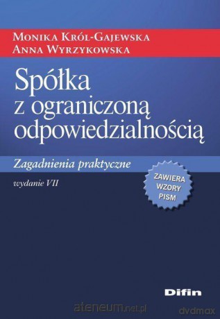 Spółka z ograniczoną odpowiedzialnością - Monika Król-Gajewska, Anna Wyrzykowska [KSIĄŻKA]