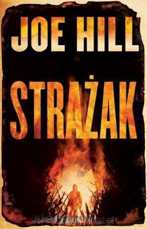Strażak - Joe Hill [KSIĄŻKA]