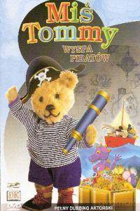 Miś Tommy - Wyspa Piratów [DVD]