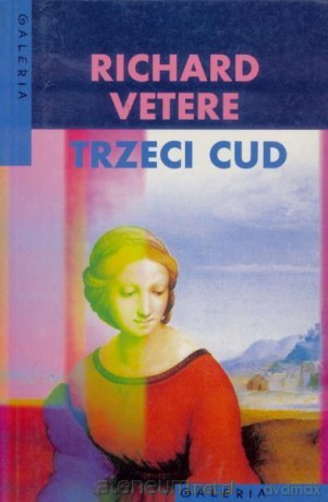 Trzeci cud - Richard Vetere [KSIĄŻKA]