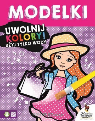 Uwolnij kolory. Modelki [KSIĄŻKA]