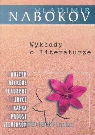 Wykłady o literaturze - Vladimir Nabokov [KSIĄŻKA]