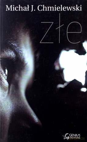 Złe - Michał Jan Chmielewski [KSIĄŻKA]
