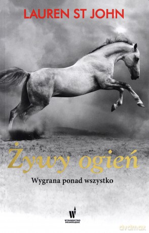 Żywy ogień - Lauren St John [KSIĄŻKA]