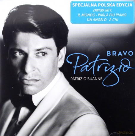 Patrizio Buanne: Bravo! Patrizio (PL) [CD]