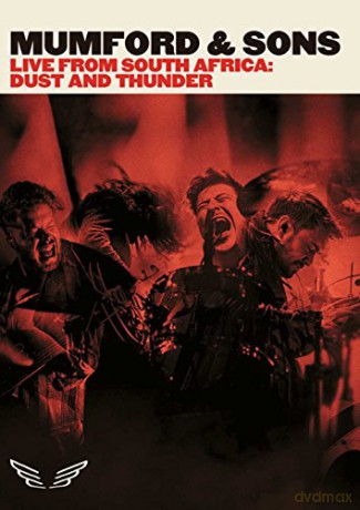 Mumford & Sons: Live In South Africa: Dust And Thunder [DVD]