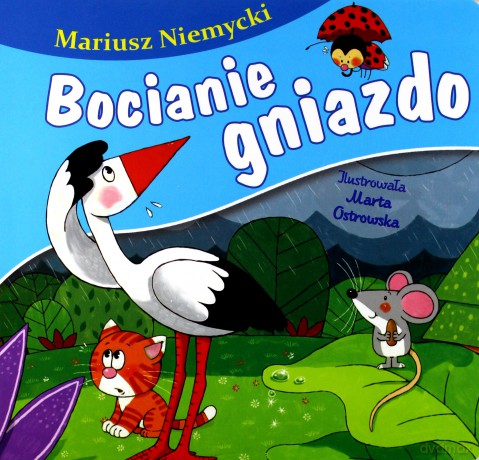 Bocianie gniazdo - Mariusz Niemycki [KSIĄŻKA]