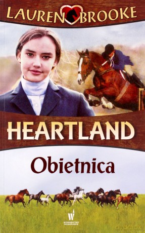Heartland 10. Obietnica - Lauren Brooke [KSIĄŻKA]