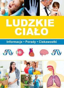 Ludzkie ciało - Paulina Bronikowska [KSIĄŻKA]