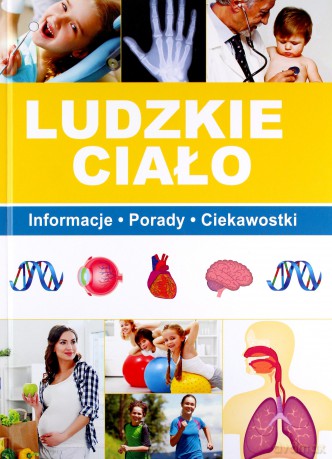 Ludzkie ciało - Paulina Bronikowska [KSIĄŻKA]