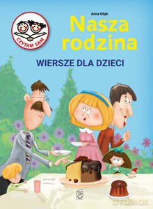 Nasza Rodzina. Wiersze dla dzieci - Anna Psut [KSIĄŻKA]