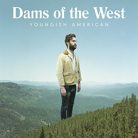 Dams Of The West: Youngish American [CD]