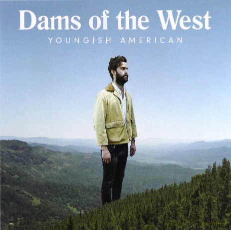 Dams Of The West: Youngish American [CD]