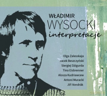 Włodzimierz Wysocki: Okudżawa Interpretacje [2CD]