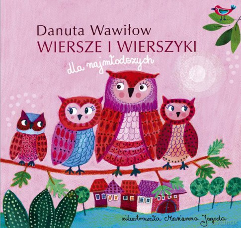 Danuta Wawiłow. Wiersze i wierszyki dla najmłodszych - Danuta Wawiłow [KSIĄŻKA]