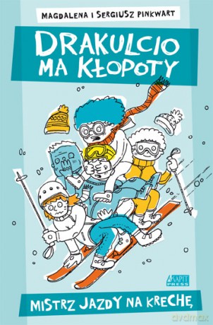 Drakulcio ma kłopoty. Mistrz jazdy na krechę - Magdalena Pinkwart [KSIĄŻKA]