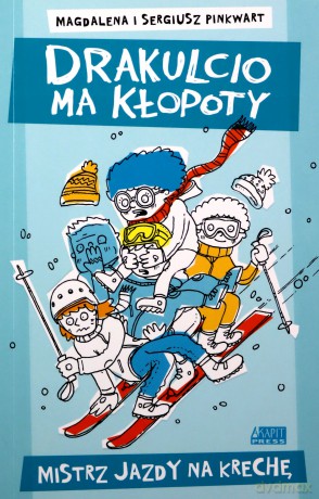 Drakulcio ma kłopoty. Mistrz jazdy na krechę - Magdalena Pinkwart [KSIĄŻKA]