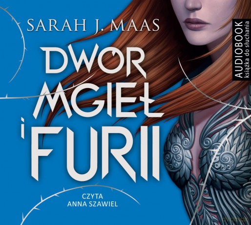 Dwór mgieł i furii. Dwór cierni i róż (Tom 2) - Sarah J. Maas [AUDIOBOOK]