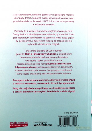 Dziki seks. Niesamowite, zaskakujące i absolutnie porażające fakty z życia intymnego zwierząt - Carin Bondar [KSIĄŻKA]