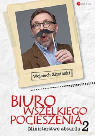 Ministerstwo absurdu. Biuro wszelkiego pocieszenia (Tom 2) - Wojciech Zimiński [KSIĄŻKA]