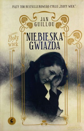 Niebieska gwiazda. Złoty wiek (Tom 5) - Jan Guillou [KSIĄŻKA]