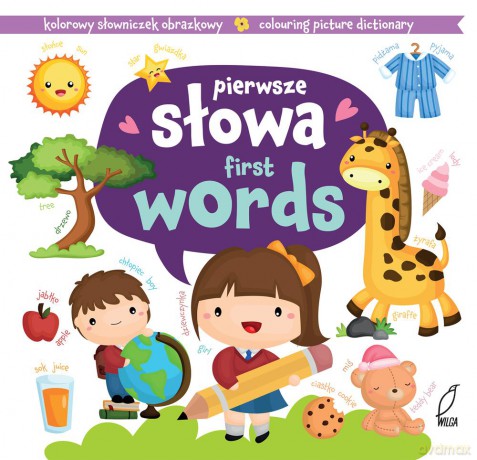 Pierwsze słowa. First words. Piktogramy [KSIĄŻKA]
