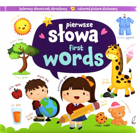 Pierwsze słowa. First words. Piktogramy [KSIĄŻKA]