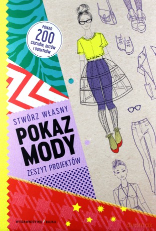 Pokaz mody. Stwórz własny zeszyt projektów - Louise Scott-Smith [KSIĄŻKA]