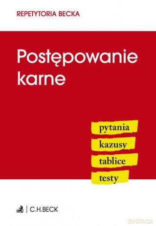 Postępowanie karne. Repetytoria Becka [KSIĄŻKA]
