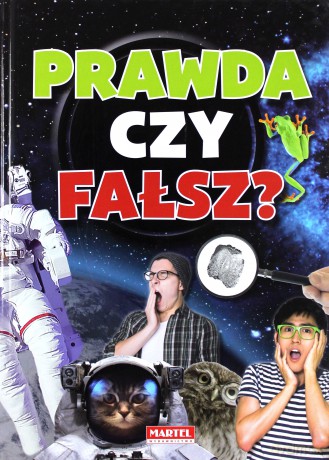 Prawda czy fałsz [KSIĄŻKA]