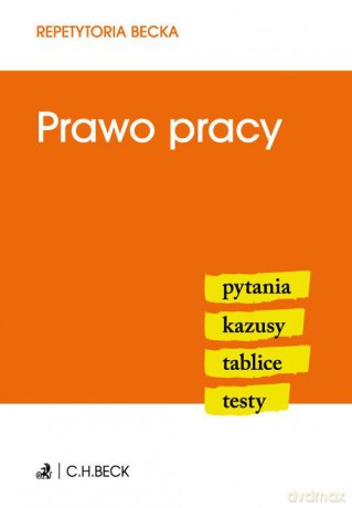 Prawo pracy. Repetytoria Becka [KSIĄŻKA]