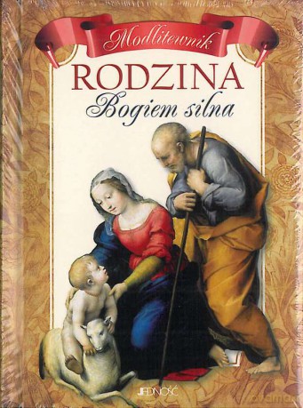 Rodzina Bogiem silna [KSIĄŻKA]