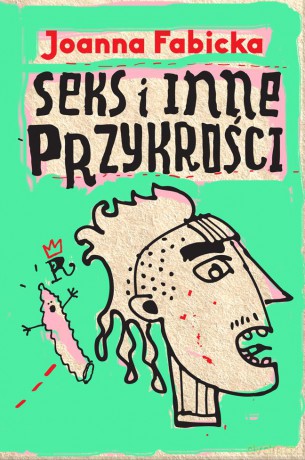 Seks i inne przykrości. Cykl z Rudolfem Gąbczakiem - Joanna Fabicka [KSIĄŻKA]