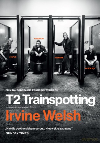 T2 trainspotting - Irvine Welsh [KSIĄŻKA]