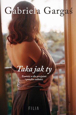 Taka jak ty - Gabriela Gargaś [KSIĄŻKA]