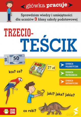 Trzecioteściki. Główka pracuje [KSIĄŻKA]