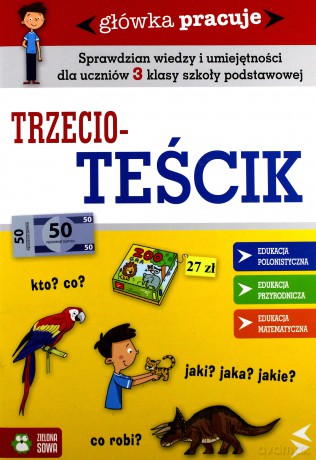 Trzecioteściki. Główka pracuje [KSIĄŻKA]