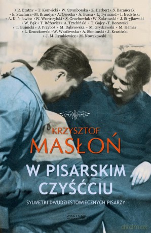 W pisarskim czyśćcu. Sylwetki dwudziestowiecznych pisarzy - Krzysztof Masłoń [KSIĄŻKA]